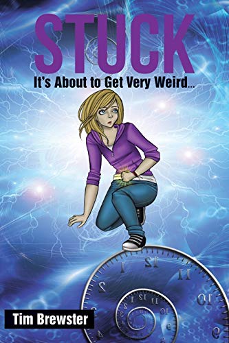Stuck: It's About to Get Very Weird