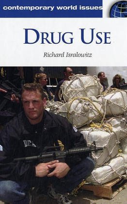 Drug Use: A Reference Handbook (Contemporary World Issues)