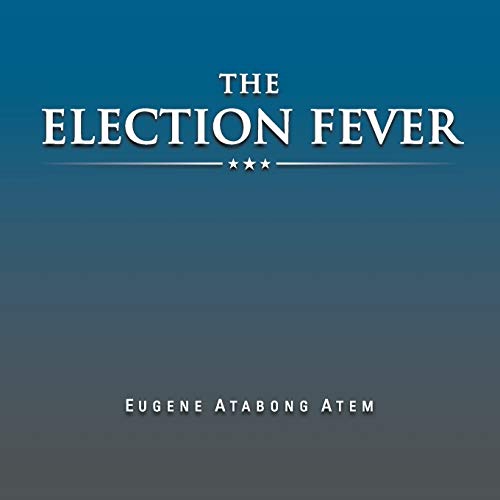 The Election Fever
