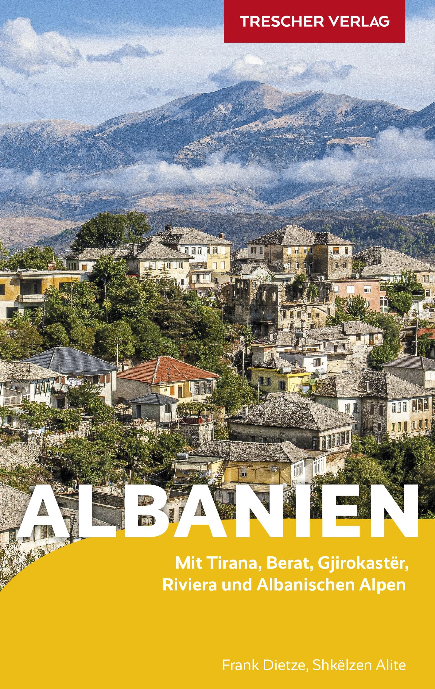 TRESCHER Reiseführer Albanien: Mit Tirana, Berat, Gjirokastër, Riviera und Albanischen Alpen