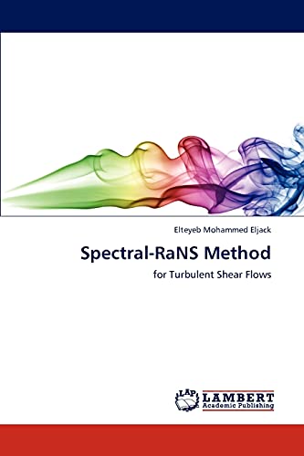 Spectral-RaNS Method: for Turbulent Shear Flows