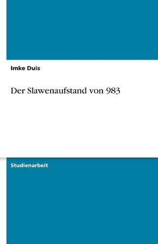 Der Slawenaufstand von 983