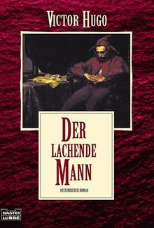 Der lachende Mann. Historischer Roman