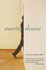 Martin Sloane: A Novel
