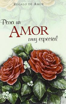 Para Un Amor Muy Especial / To My Very Special Love (Libro Regalo (edaf))