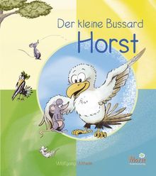 Der kleine Bussard Horst