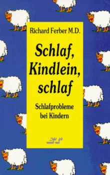 Schlaf, Kindlein, schlaf. Schlafprobleme bei Kindern