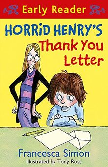 Horrid Henry's Thank You Letter: Book 9 (Horrid Henry Early Reader, Band 6)