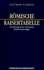 Römische Kaisertabelle: Grundzüge einer römischen Kaiserchronologie