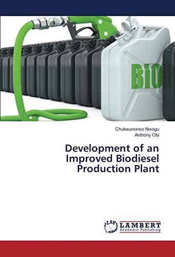 Development of an Improved Biodiesel Production Plant