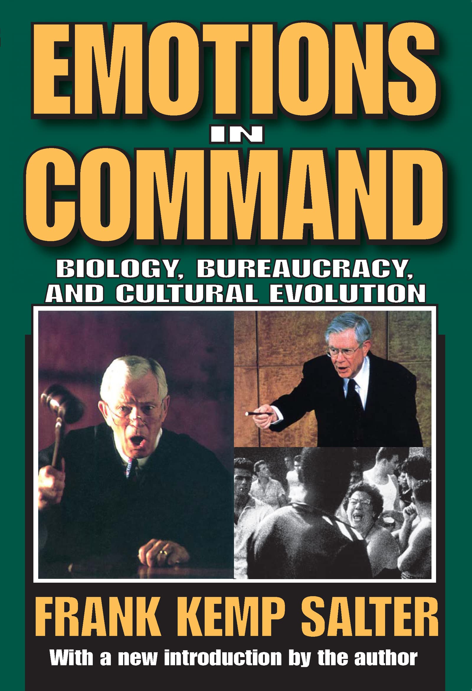 Emotions in Command: Biology, Bureaucracy, and Cultural Evolution