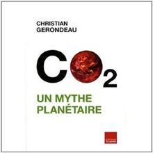 CO2 : un mythe planétaire