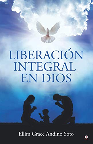 Liberación integral en Dios