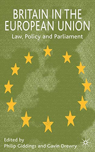 Britain in the European Union: Law, Policy and Parliament
