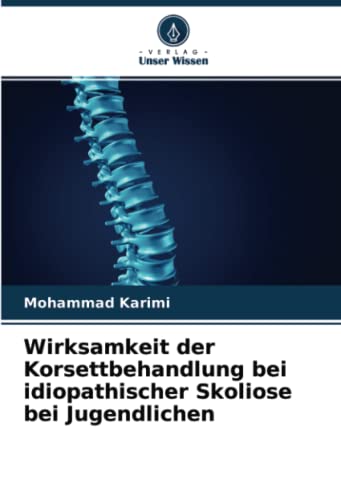 Wirksamkeit der Korsettbehandlung bei idiopathischer Skoliose bei Jugendlichen