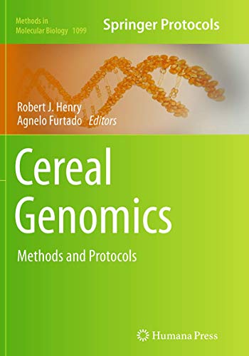 Cereal Genomics: Methods and Protocols (Methods in Molecular Biology, Band 1099)