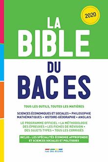 La bible du bac ES 2020 : tous les outils, toutes les matières