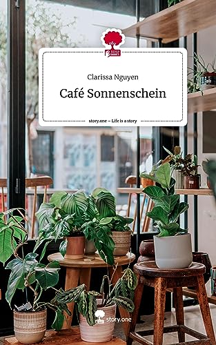 Café Sonnenschein. Life is a Story - story.one