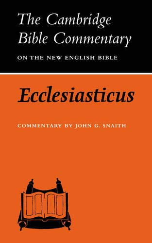 Cambridge Bible Commentaries: Apocrypha 5 Volume Set: CBC: Ecclesiasticus Wisdom of Jesus (Cambridge Bible Commentaries on the Apocrypha)
