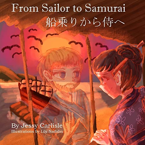 From Sailor to Samurai: The Legend of a Lost Englishman (Bilingual Legends, Band 651)