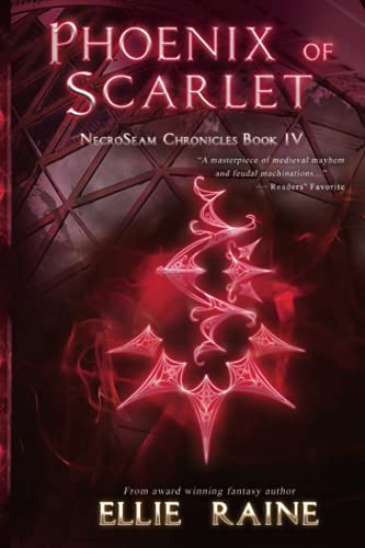 Phoenix of Scarlet: A Sword and Sorcery Epic Fantasy: NecroSeam Chronicles | Book Four