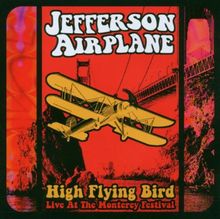 Live at Monterey-High Flying Bird