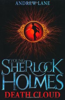 Young Sherlock Holmes 01. Death Cloud