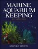 Spotte, S: Marine Aquarium Keeping