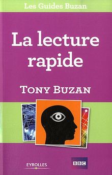 La lecture rapide : lisez plus, apprenez davantage et réussissez mieux