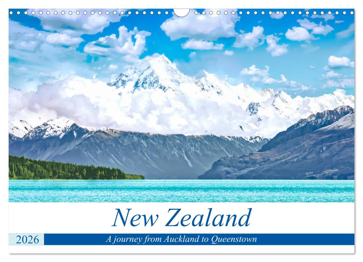A journey from Auckland to Queenstown (Wall Calendar 2026 DIN A3 landscape), CALVENDO 12 Month Wall Calendar: Fantastic landscapes from the most beautiful end of the world.