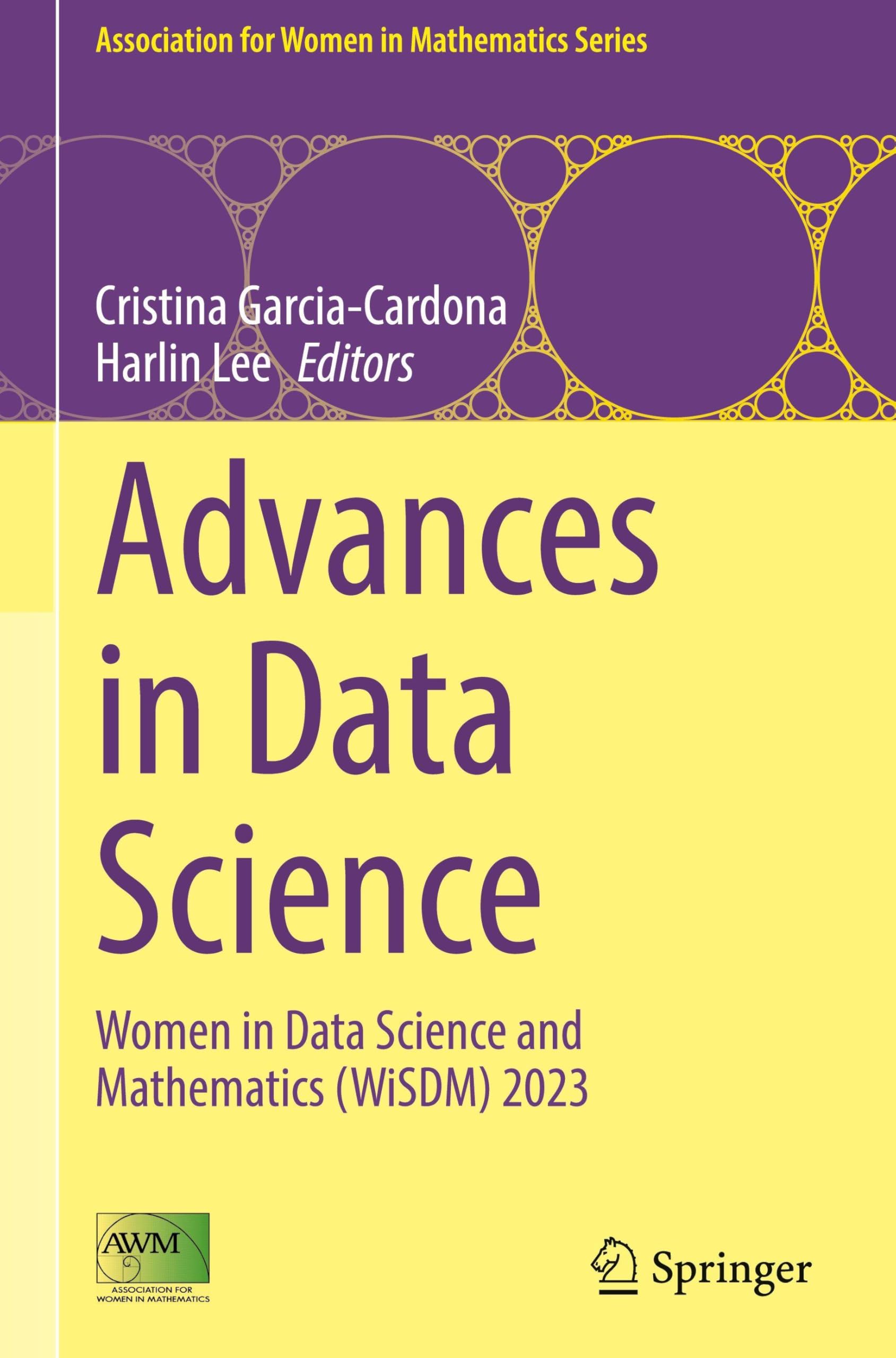 Advances in Data Science: Women in Data Science and Mathematics (WiSDM) 2023 (Association for Women in Mathematics Series, 37, Band 37)