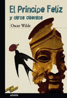 El príncipe feliz y otros cuentos (Clásicos - Tus Libros-Selección)