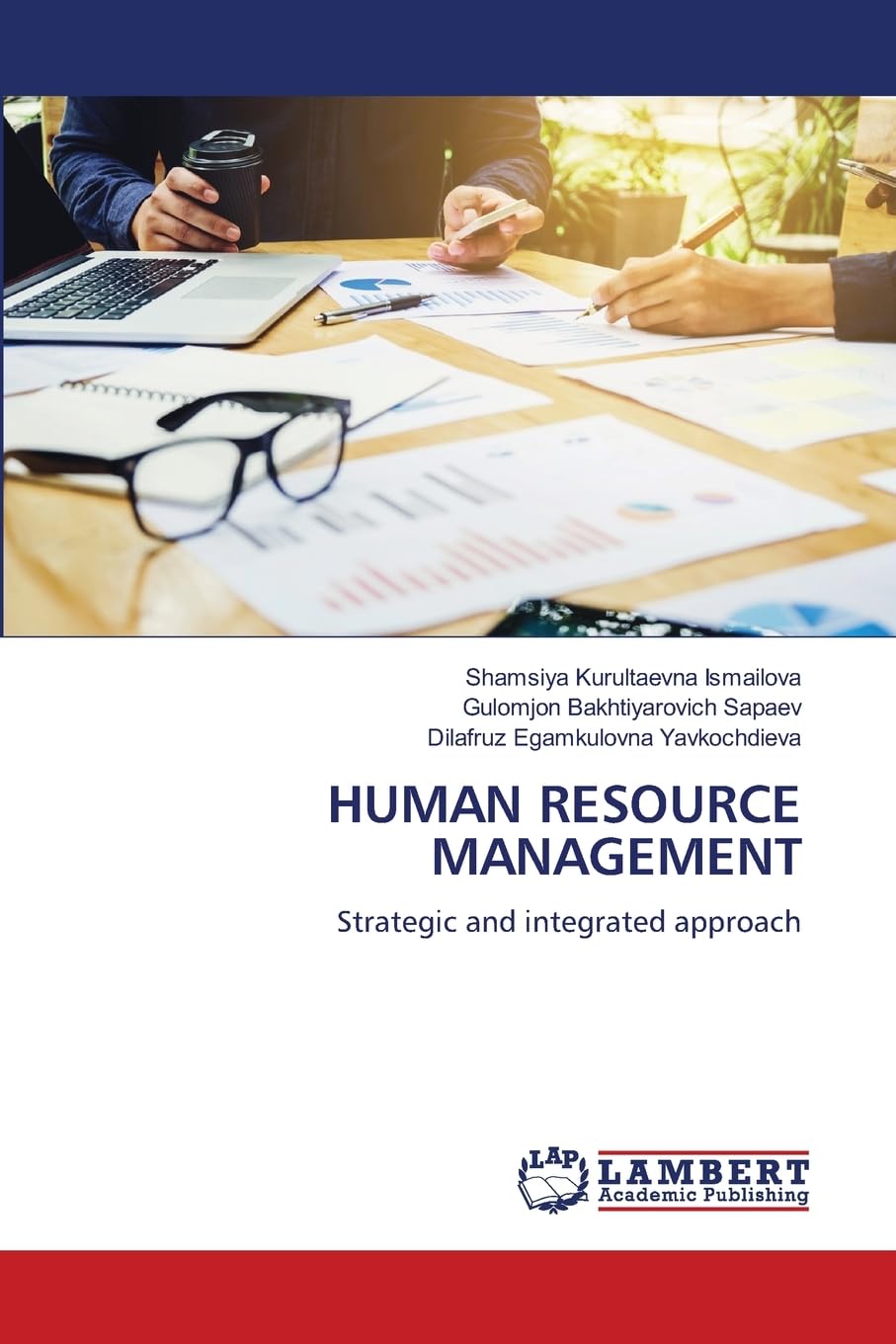 HUMAN RESOURCE MANAGEMENT: Strategic and integrated approach