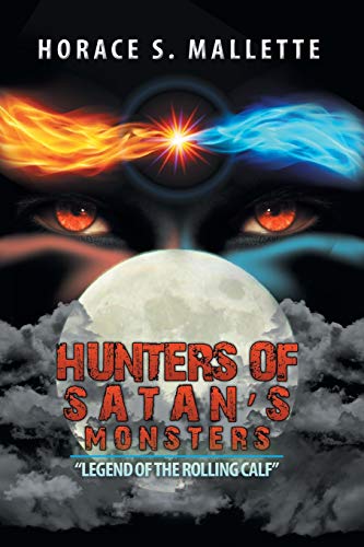 Hunters of Satan's Monsters: Legend of the Rolling Calf