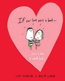 If Our Love Were a Book...: This Is How It Would Look