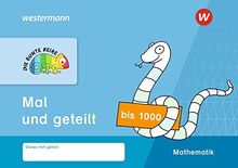 DIE BUNTE REIHE - Mathematik: Mal und geteilt bis 1000