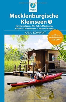 Kanu Kompakt Mecklenburgische Kleinseen 1: mit topografischen Wasserwanderkarten 1:75000 von Thomas Kettler, Carola Hillmann | Buch | Zustand gut