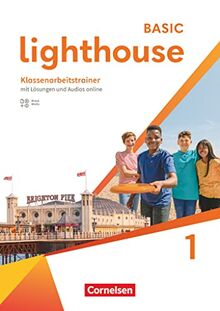 Lighthouse - Basic Edition - Band 1: 5. Schuljahr: Klassenarbeitstrainer - Mit Audios, Erklärfilmen und Lösungen