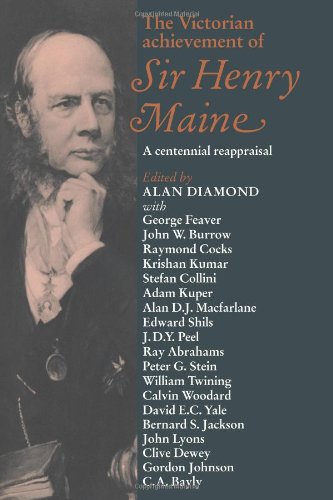Victorian Achievement Henry Maine: A Centennial Reappraisal