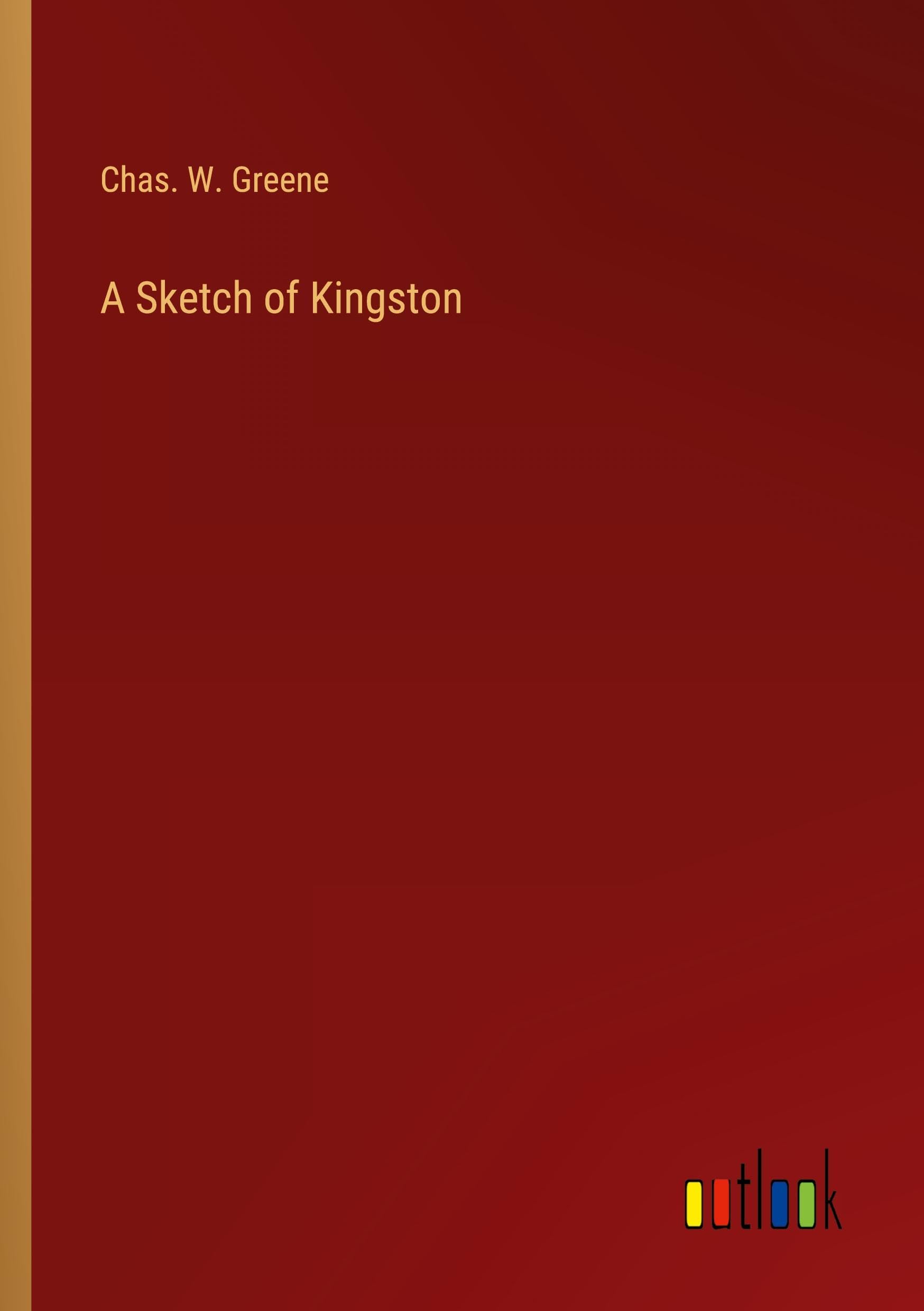 A Sketch of Kingston