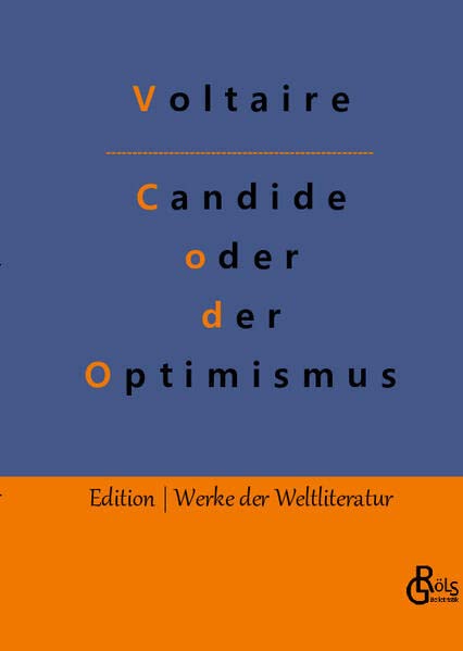 Die Buchhandlung in Oelde hat das Buch Candide oder der Optimismus: Die beste aller Welten (Edition Werke der Weltliteratur - Hardcover)