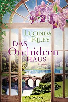 Das Orchideenhaus: Roman
