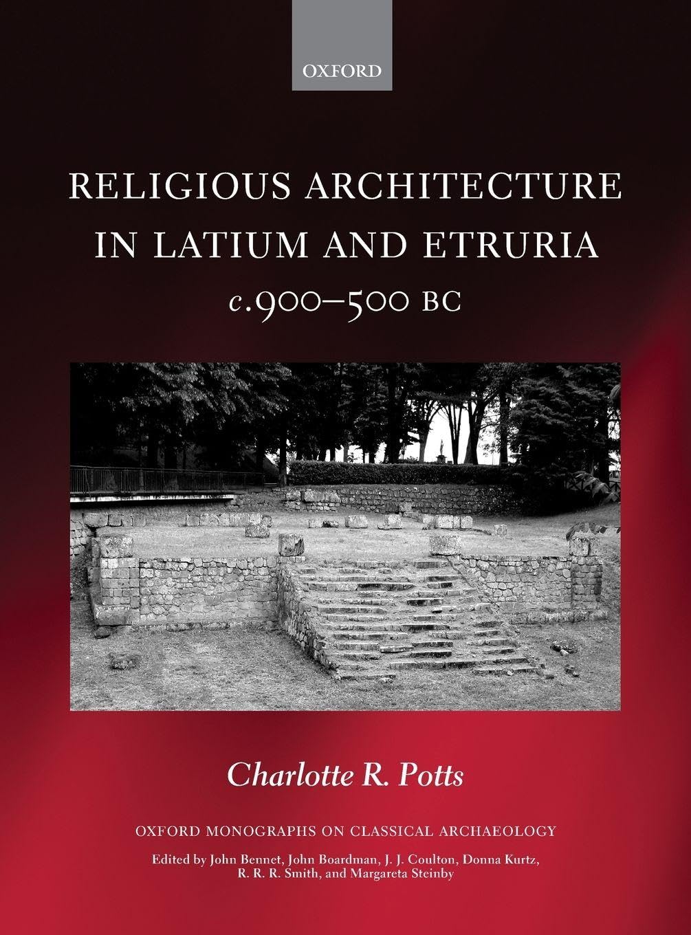 RELIGIOUS ARCHITECTURE OMCA C (Oxford Monograph on Classical Archaeology)
