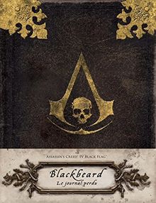 Assassin's creed IV Black flag : Barbe Noire : le journal perdu