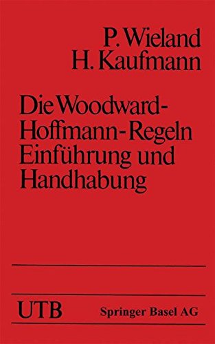 Die Woodward-Hoffmann-Regeln Einführung und Handhabung (Uni-Taschenbücher)
