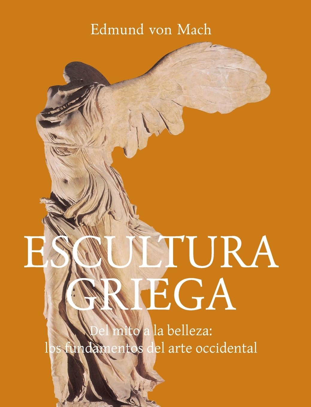 Escultura Griega: Del mito a la belleza: los fundamentos del arte occidental