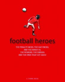 Football Heroes (21st Century Guides)