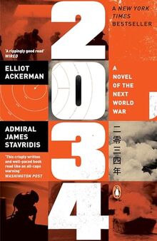 2034: A Novel of the Next World War