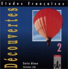 Etudes Francaises, Decouvertes, Serie bleue, 1 Audio-CD zum Schülerbuch, Bd. 2