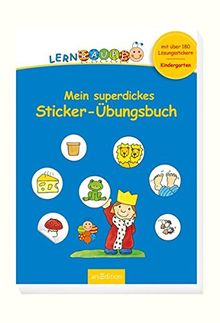Lernraupe - Mein superdickes Sticker-Übungsbuch (Kindergarten-Lernraupe)